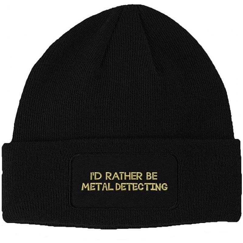 Skullies & Beanies Patch Beanie I'd Rather Be Metal Detecting Embroidery Acrylic - Black - CK18A58CATG $24.16
