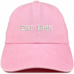 Baseball Caps EST 1945 Embroidered - 75th Birthday Gift Pigment Dyed Washed Cap - Pink - C5180QL3HGC $36.86
